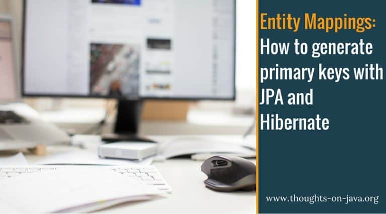 Generate Primary Keys Using JPA and Hibernate