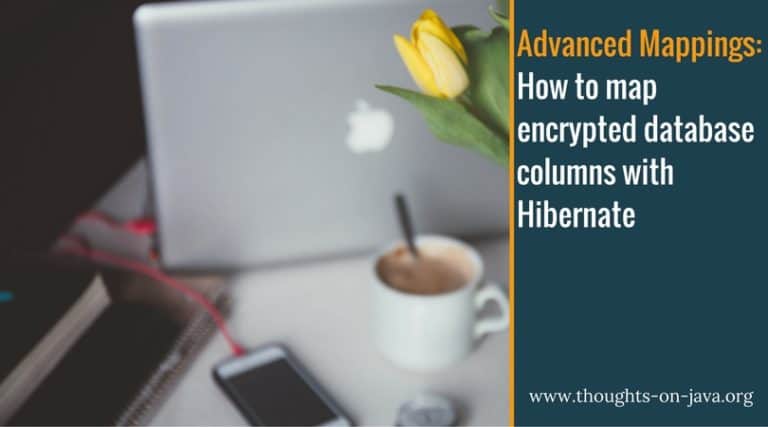 How to map encrypted database columns with Hibernate’s @ColumnTransformer annotation
