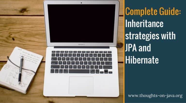 Inheritance Strategies with JPA and Hibernate – The Complete Guide