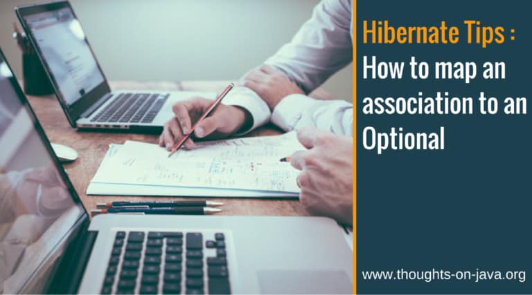 Hibernate Tips: How to map an association to an Optional