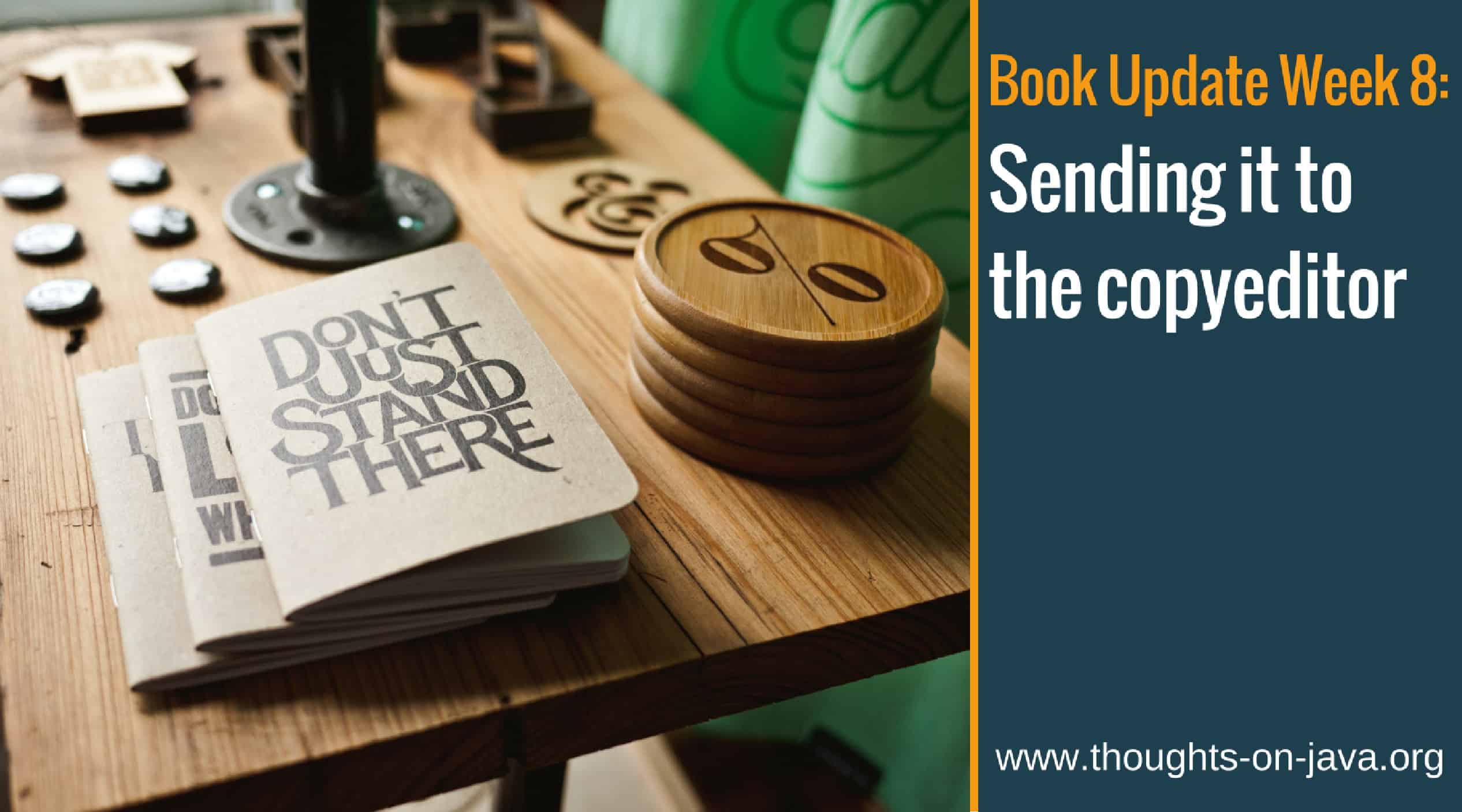 Book Update Week 8 - Sending it to the copyeditor