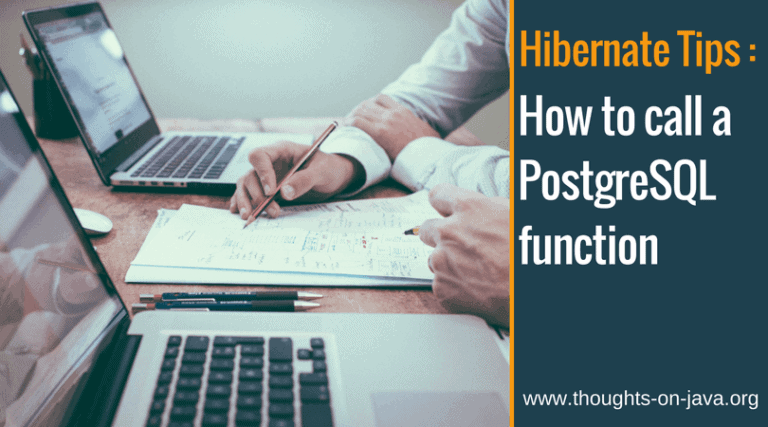 Hibernate Tips: How to call a PostgreSQL function