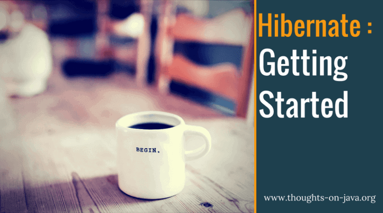 Getting Started With Hibernate