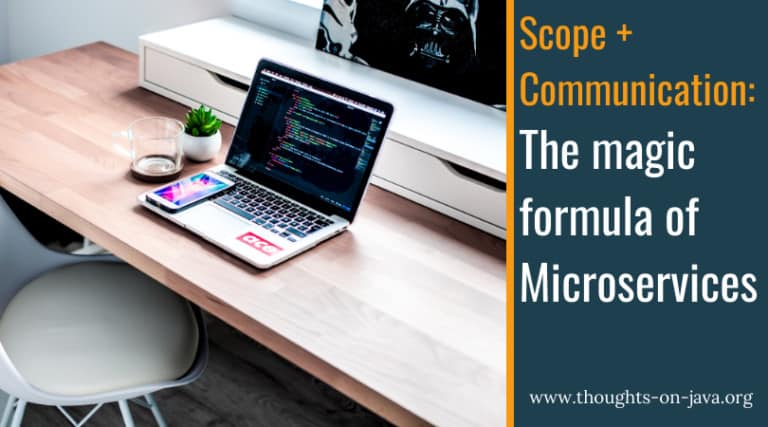 Scope + Communication – The magic formula of microservices