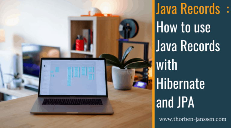 Java Records – How to use them with Hibernate and JPA