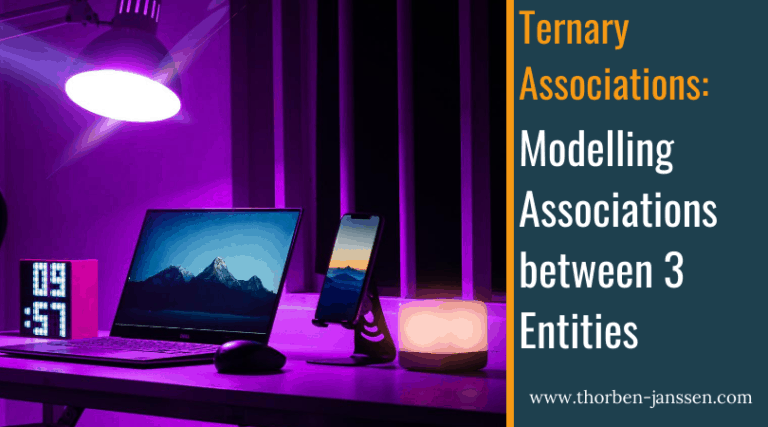 Ternary Associations – Modelling Associations between 3 Entities