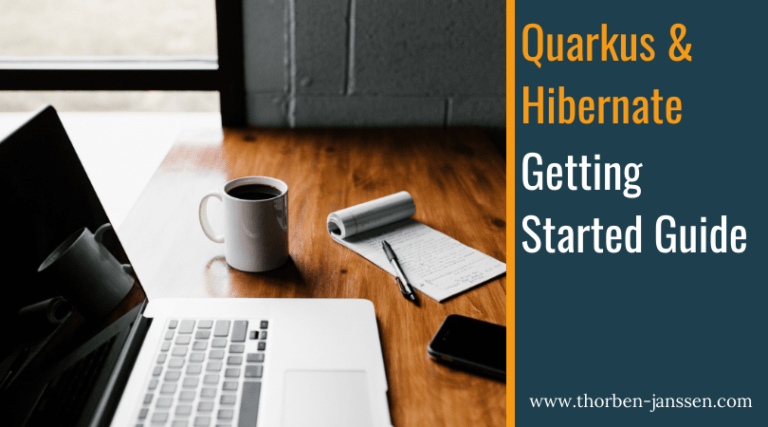 Quarkus & Hibernate – Getting Started