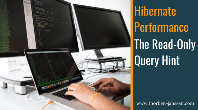 Hibernate’s Read-Only Query Hint For Faster Read Operations