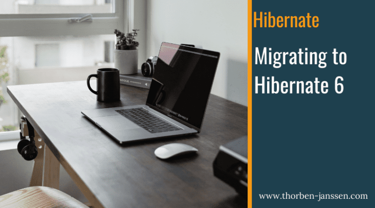 Migrating to Hibernate 6
